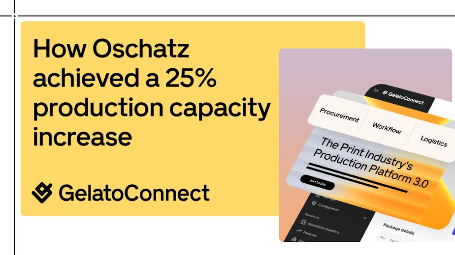 GelatoConnect – Wie die Oschatz Visuelle Medien GmbH eine Steigerung der Produktionskapazität um 25 % erreichte mit...