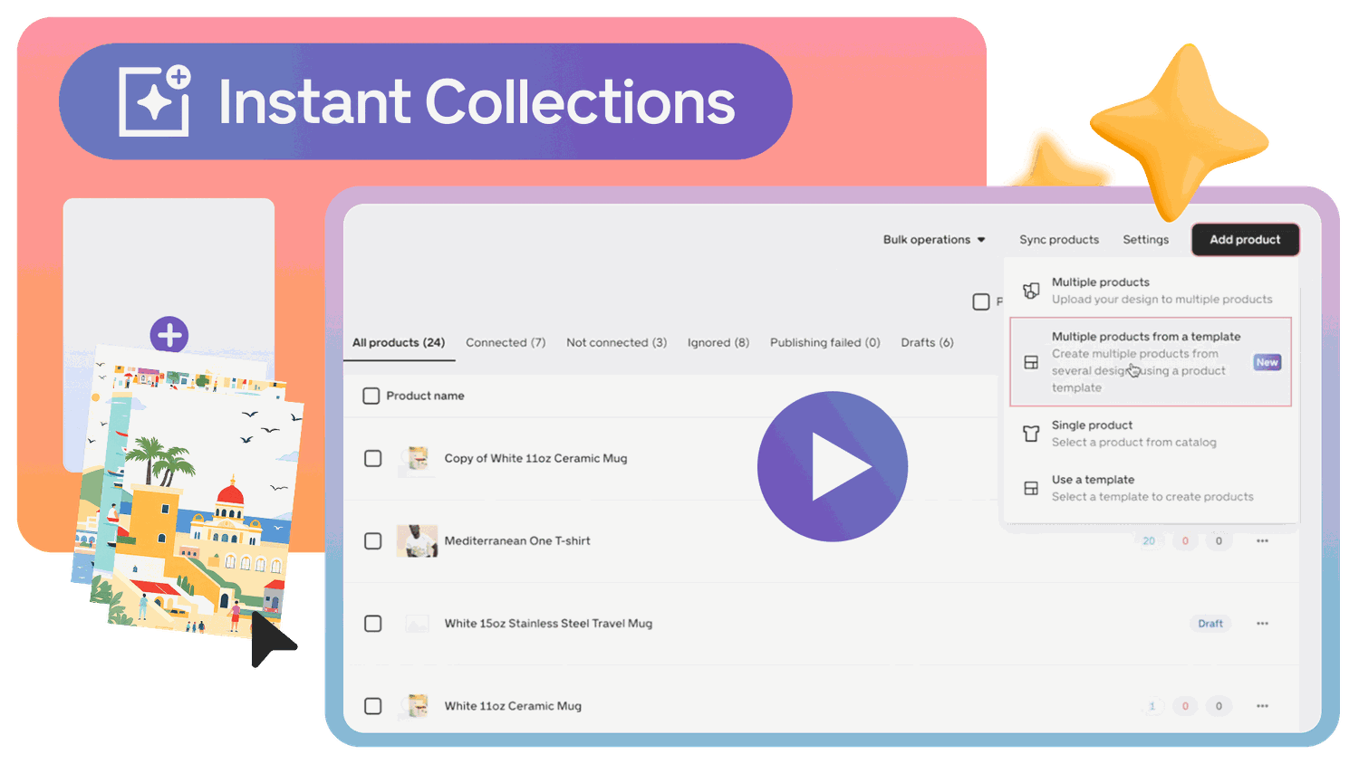 Interface showing "Instant Collections" feature with product list, play button, and stars. Includes options for syncing and adding products.